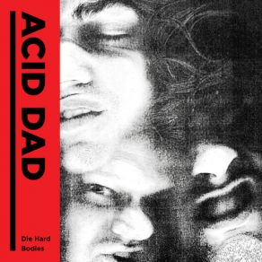 Download track Die Hard Acid Dad