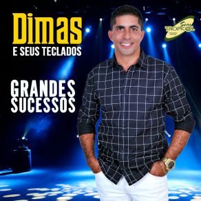 Download track Forró No João Dimas E Seus Teclados