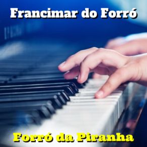 Download track Abraçando Você Francimar Do Forró