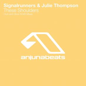 Download track These Shoulders Club Mix Julie Thompson, Signalrunners