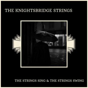 Download track American Patrol The Knightsbridge Strings