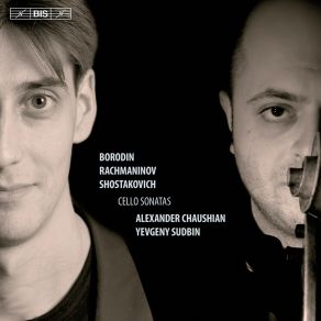 Download track Shostakovich: Cello Sonata In D Minor, Op. 40 - II. Allegro Yevgeny Sudbin, Alexander Chaushian