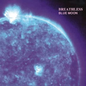 Download track Blue Moon Breathless