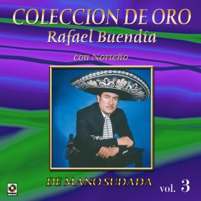 Download track El Consentido Rafael Buendia