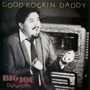 Download track Good Rockin' Daddy The Dynaflows