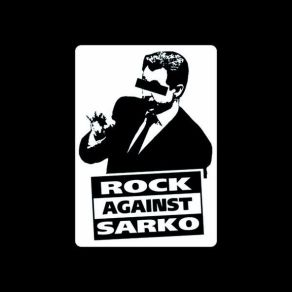 Download track Grandpamini - Sarkozy Président Rock Against Sarko