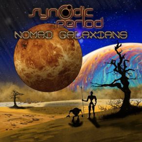 Download track Nomad Galaxians Synodic Period