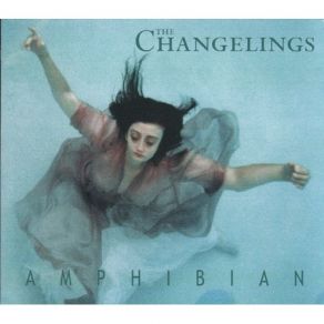 Download track Frog Song The Changelings