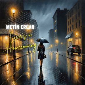 Download track Slow Dance In The Rain Metin Ercan