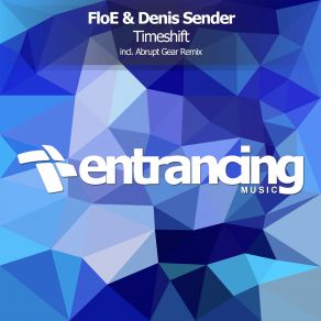 Download track Timeshift (Original Mix) Floe, Denis Sender