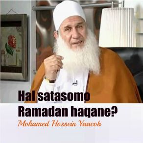 Download track Hal Satasomo Ramadan Haqane?, Pt. 3 Mohamed Hossein Yaacob