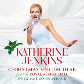 Download track Katherine's Christmas Medley (Let It Snow Winter Wonderland Jingle Bell Rock) (Live From The Royal Albert Hall Katherine Jenkins