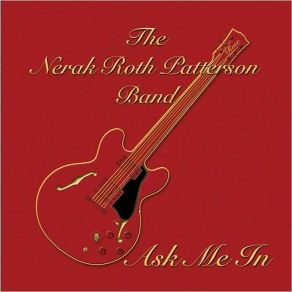 Download track This I Believe Nerak Roth Patterson Band