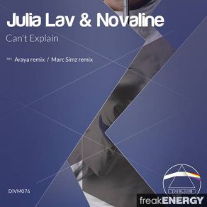 Download track Can't Explain (Araya Remix) Novaline, Julia Lav