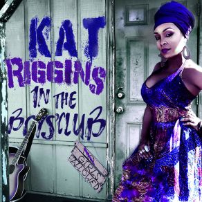 Download track Troubles Away Kat Riggins