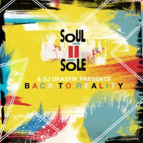 Download track Back To Reality Intro Soul II Sole