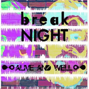 Download track Sick Fam Break Night