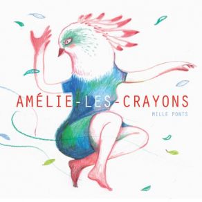 Download track Un Enfant Amelie - Les - Crayons