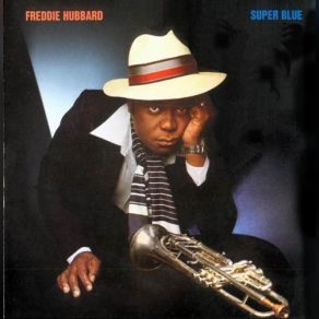 Download track The Gospel Truth Freddie Hubbard