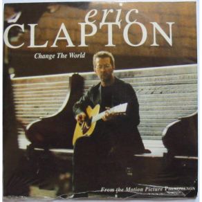 Download track Change The World Eric Clapton