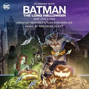 Download track The Long Halloween Part Two Main Title Michael Gatt