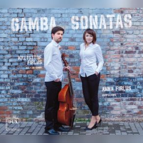 Download track Viola Da Gamba Sonata In G Major: I. Largo Krzysztof Firlus, Anna Firlus