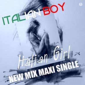 Download track Italian Girl (Extended Disco Mix) Italian Boy