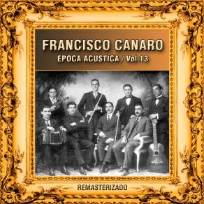 Download track Aquel Cuartito De La Pensión (Remasterizado) Francisco Canaro