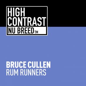 Download track Rum Runners (Original Mix) Bruce Cullen