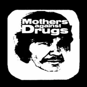 Download track No Need To Say Sorry Mothers Against Drugs