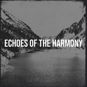 Download track Echoes Of Nature Melody Dj VITA GEMOY