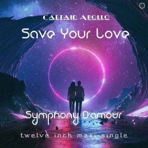 Download track Symphony D'Amour (Instrumental Extended Euro Mix) Captain Apollo