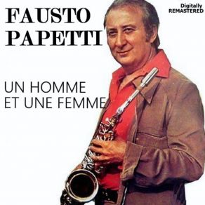 Download track Un Homme Et Une Femme (Remastered) Fausto PapettiUne Femme