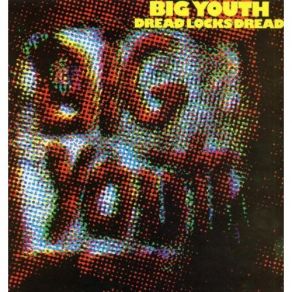 Download track Black Man Message Big Youth, Skin, Flesh & Bones