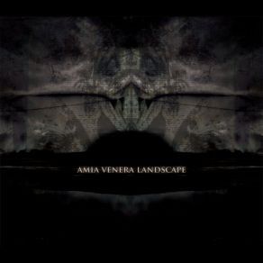 Download track My Hands Will Burn First Amia Venera Landscape