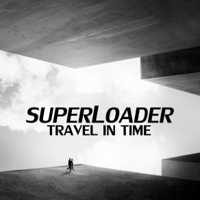 Download track Travel In Time Superloader