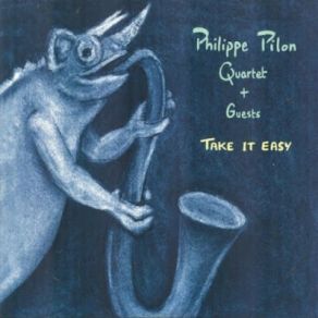 Download track Never Too Late Philippe Pilon Quartet