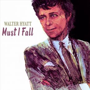 Download track Old Number One Walter Hyatt