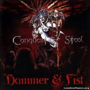 Download track Fist Of Steel, Part 1 Conquest Of Steel