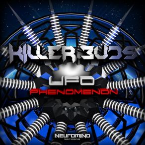 Download track Ufo Phenomenon Killer Buds