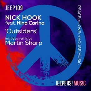 Download track Outsiders (Martin Sharp Radio Mix) Nick HookMartin Sharp