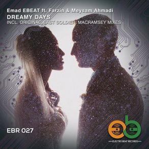 Download track Dreamy Days (Last Soldier Remix) Farzin, Emad Ebeat, Meysam Ahmadi