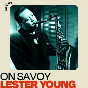 Download track Blues 'n' Bells (Take 3 Master) Lester Young