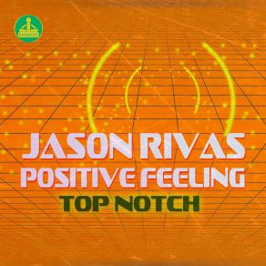 Download track Top Notch (Dub Mix) Jason Rivas