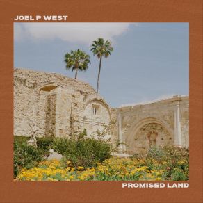 Download track Promised Land Joel P West