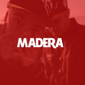 Download track Madera Gera MXM