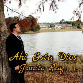 Download track Ahi Esta Dios Junito Ray