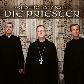 Download track Spiritueller Text Von Der Liebe (Kahlil Gibran) (Live Aus Altötting) Die Priester