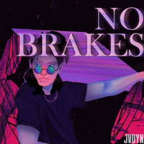 Download track No Brakes JVDYN