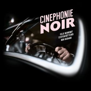 Download track Cinephonie Noir - II Largo Steffen Böttcher